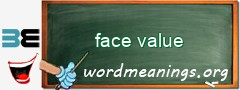 WordMeaning blackboard for face value